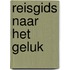 Reisgids naar het geluk