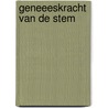 Geneeeskracht van de stem door E. Bierens-de Haan-Keuls