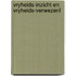 Vryheids-inzicht en vryheids-verwezenl