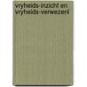 Vryheids-inzicht en vryheids-verwezenl door Theissen