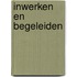 Inwerken en begeleiden