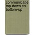 Communicatie top-down en bottom-up