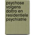 Psychose volgens Doltro en residentiele psychiatrie