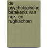De psychologische betekenis van nek- en rugklachten by C. Stegenga