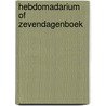 Hebdomadarium of zevendagenboek by Henk Barnard