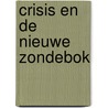 Crisis en de nieuwe zondebok by Unknown