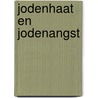 Jodenhaat en jodenangst door Andel