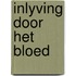 Inlyving door het bloed
