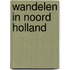 Wandelen in Noord Holland