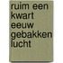 Ruim een kwart eeuw gebakken lucht