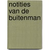 Notities van de Buitenman door J. Lagerweij
