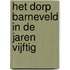 Het dorp Barneveld in de jaren vijftig