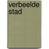 Verbeelde stad by Rebel