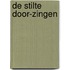 De stilte door-zingen