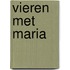 Vieren met Maria