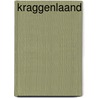 Kraggenlaand door K. Würsten