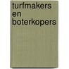 Turfmakers en boterkopers by J. ten Hove