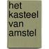 Het kasteel van Amstel