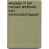 Wegwijs in het nieuwe wetboek van vennootschappen door K. Geens