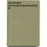 Wyzigingen vennootschapsbelasting 91 by Crombrugghe