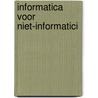Informatica voor niet-informatici door W. Borgers