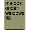 MS-DOs onder windows 98 door R. Frans
