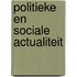 Politieke en sociale actualiteit