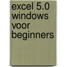 Excel 5.0 windows voor beginners door Frans