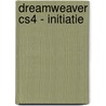 Dreamweaver CS4 - Initiatie by Patrick Verhaert