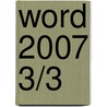 Word 2007 3/3 door F. Roger