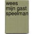Wees mijn gast speelman