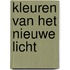 Kleuren van het nieuwe licht