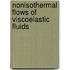Nonisothermal flows of viscoelastic fluids