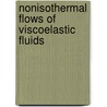 Nonisothermal flows of viscoelastic fluids door P. Wapperom