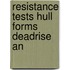 Resistance tests hull forms deadrise an