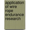 Application of wire rope endurance research door Onbekend