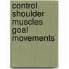 Control shoulder muscles goal movements door Happee