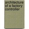 Architecture of a factory controller door Drift
