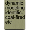Dynamic modeling identific. coal-fired etc by Kool