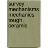 Survey mechanisms mechanics tough. ceramic door Huib Stam