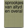 Sprookjes van altyd en overal door Smulders