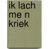 Ik lach me n kriek