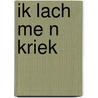 Ik lach me n kriek door Reitsma