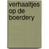 Verhaaltjes op de boerdery