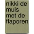Nikki de muis met de flaporen