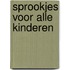 Sprookjes voor alle kinderen