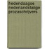 Hedendaagse Nederlandstalige prozaschrijvers