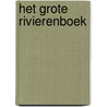 Het grote rivierenboek by Luc Devoldere