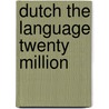 Dutch the language twenty million by Vandeputte