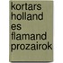 Kortars holland es flamand prozairok
